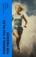 ebook: Running a 1000 Miles For Freedom