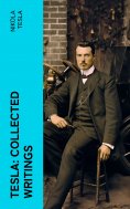 eBook: Tesla: Collected Writings