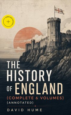 ebook: The History of England (Complete 6 Volumes) (Annotated)