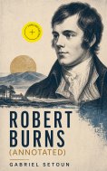 ebook: Robert Burns (Annotated)