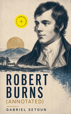 ebook: Robert Burns (Annotated)