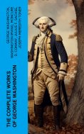 eBook: The Complete Works of George Washington