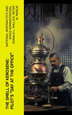 ebook: The Smell of Kerosene: Pilot's "Day at the Office"