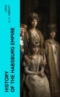eBook: History of the Habsburg Empire