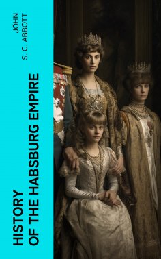 ebook: History of the Habsburg Empire