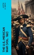 eBook: The U.S.-Mexican War (Vol. 1&2)