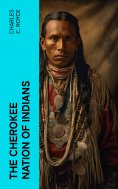 eBook: The Cherokee Nation of Indians