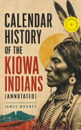 ebook: Calendar History of the Kiowa Indians (Annotated)