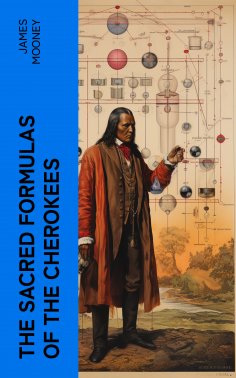eBook: The Sacred Formulas of the Cherokees