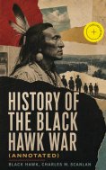 ebook: History of the Black Hawk War (Annotated)