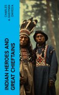 eBook: Indian Heroes and Great Chieftains