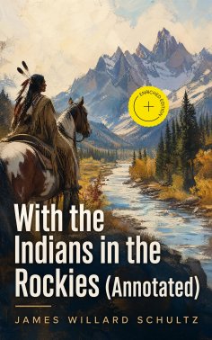ebook: With the Indians in the Rockies (Annotated)