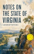 ebook: Notes on the State of Virginia (Annotated)