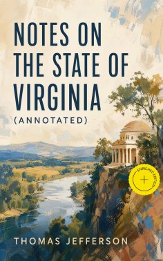 ebook: Notes on the State of Virginia (Annotated)