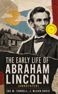 eBook: The Early Life of Abraham Lincoln (Annotated)