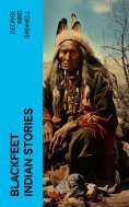 eBook: Blackfeet Indian Stories