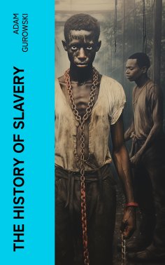 ebook: The History of Slavery