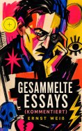 ebook: Gesammelte Essays (Kommentiert)