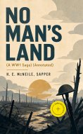 ebook: NO MAN'S LAND (A WW1 Saga) (Annotated)