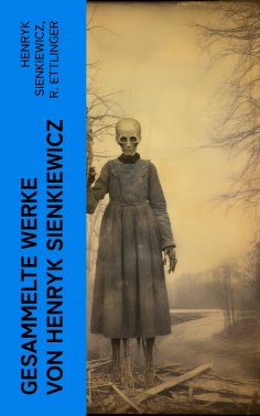 eBook: Gesammelte Werke von Henryk Sienkiewicz