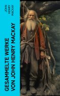 eBook: Gesammelte Werke von John Henry Mackay