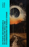 eBook: Die Pforte der Einweihung & Die Prüfung der Seele: Zwei Mysteriendramen von Rudolf Steiner
