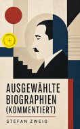 eBook: Ausgewählte Biographien (Kommentiert)