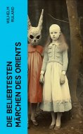 eBook: Die beliebtesten Märchen des Orients