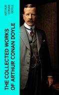 eBook: The Collected Works of Arthur Conan Doyle