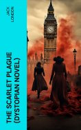 ebook: The Scarlet Plague (Dystopian Novel)
