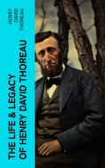 eBook: The Life & Legacy of Henry David Thoreau