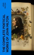 eBook: The Complete Poetical Works of John Milton