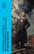 eBook: Ontological Catastrophe: Žižek and the Paradoxical Metaphysics of German Idealism