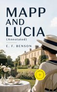 ebook: MAPP AND LUCIA (Annotated)
