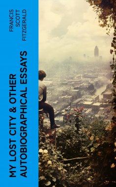 eBook: My Lost City & Other Autobiographical Essays