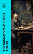 eBook: THE EDUCATION OF HENRY ADAMS