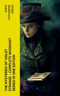 eBook: The Mysteries of Violet Strange - Complete Whodunit Series in One Edition