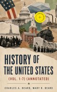 eBook: History of the United States (Vol. 1-7) (Annotated)