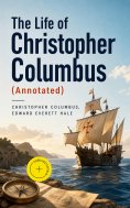 eBook: The Life of Christopher Columbus (Annotated)