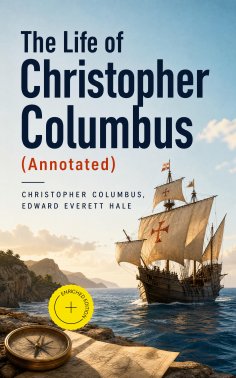 eBook: The Life of Christopher Columbus (Annotated)