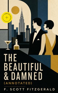 ebook: The Beautiful & Damned (Annotated)