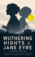 eBook: Wuthering Hights & Jane Eyre (Annotated)