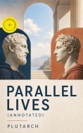 eBook: Parallel Lives (Annotated)
