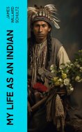 eBook: MY LIFE AS AN INDIAN