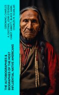 eBook: The Autobiographies & Biographies of the Most Influential Native Americans