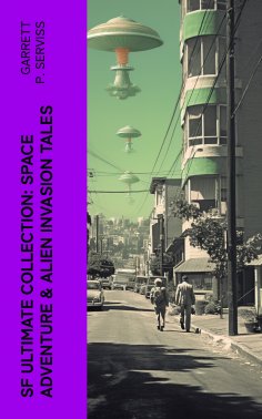ebook: SF Ultimate Collection: Space Adventure & Alien Invasion Tales
