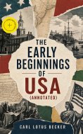 ebook: The Early Beginnings of USA (Annotated)