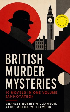 eBook: British Murder Mysteries – 10 Novels in One Volume (Annotated)