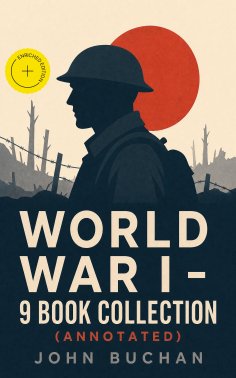 ebook: World War I - 9 Book Collection (Annotated)