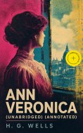 eBook: Ann Veronica (Unabridged) (Annotated)